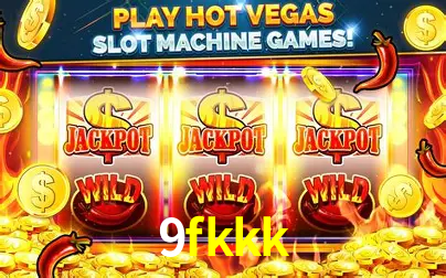 Descubra o Mundo do Cassino Online com 9fkkk
